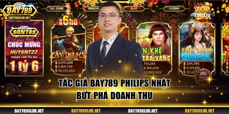 Tác giả BAY789 - Philips Nhật bứt phá doanh thu