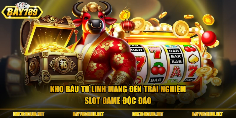 Kho Báu Tứ Linh mang đến trải nghiệm slot game độc đáo