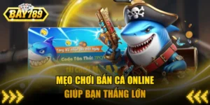 mẹo chơi bắn cá online